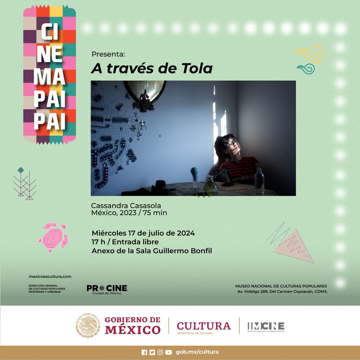 MNCP_DGCP's tweet photo. En el marco de la Muestra de cine de los Pueblos Originarios y Afrodescendientes, el Museo Nacional de Culturas Populares y Cinema Pai Pai, te invitan a la proyección de la película "A través de Tola", que se realizará el miércoles 17 de julio a las 17:00 horas. https://t.co/odttWkq9I9
