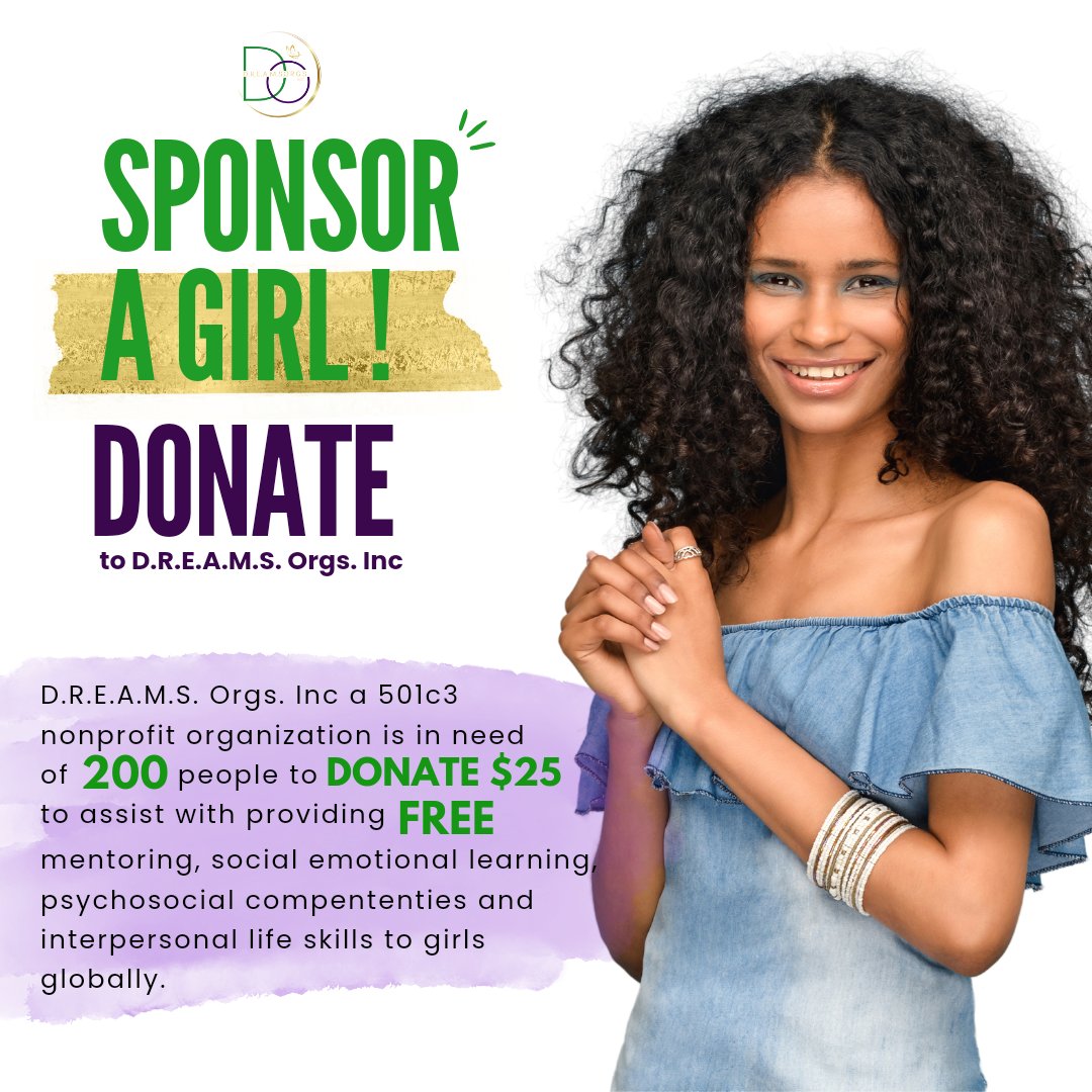 dreamsorg1's tweet photo. HELP!!!!  DREAMS Orgs Inc a non-profit organization needs 200 people to donate $25 to assist with providing our FREE mentoring,  social emotional learning, psychosocial competencies and interpersonal programs for girls globally.   Our Organizational Financial Goal is $20,000 https://t.co/2xBMjdRlhl