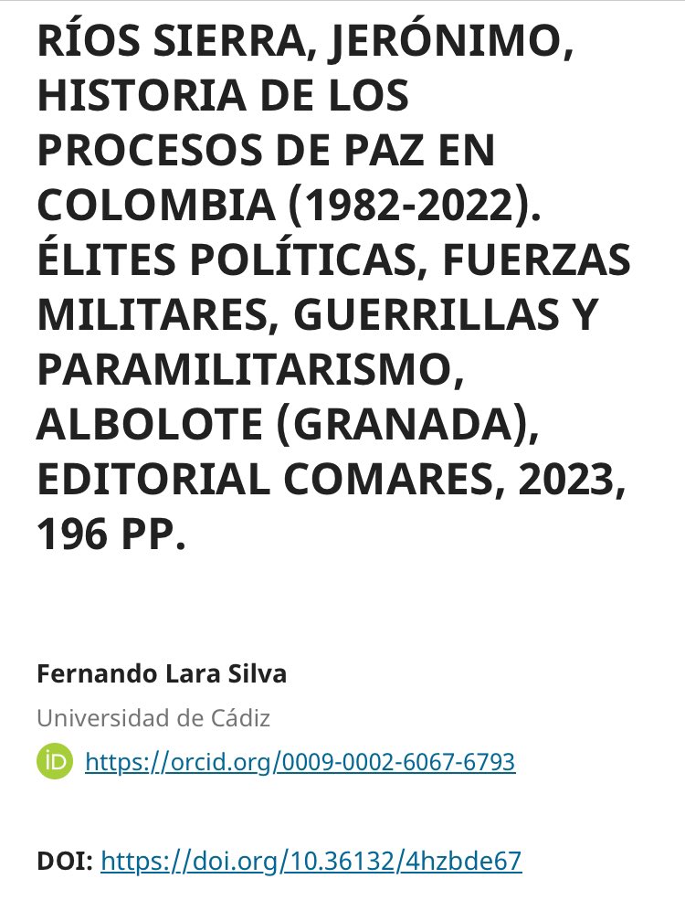 Jeronimo_Rios_'s tweet photo. Mi libro “Historia de los procesos de paz en Colombia (1982-2022)”, editado por @comareseditor, ha recibido varias reseñas. Destaco las de @AventurHistoria, @REHistoricos o @Johnkbonilla. Acaba de salir una especialmente rigurosa en Historia Actual Online
https://t.co/BnSZGHArpv https://t.co/4WDdFujzSo