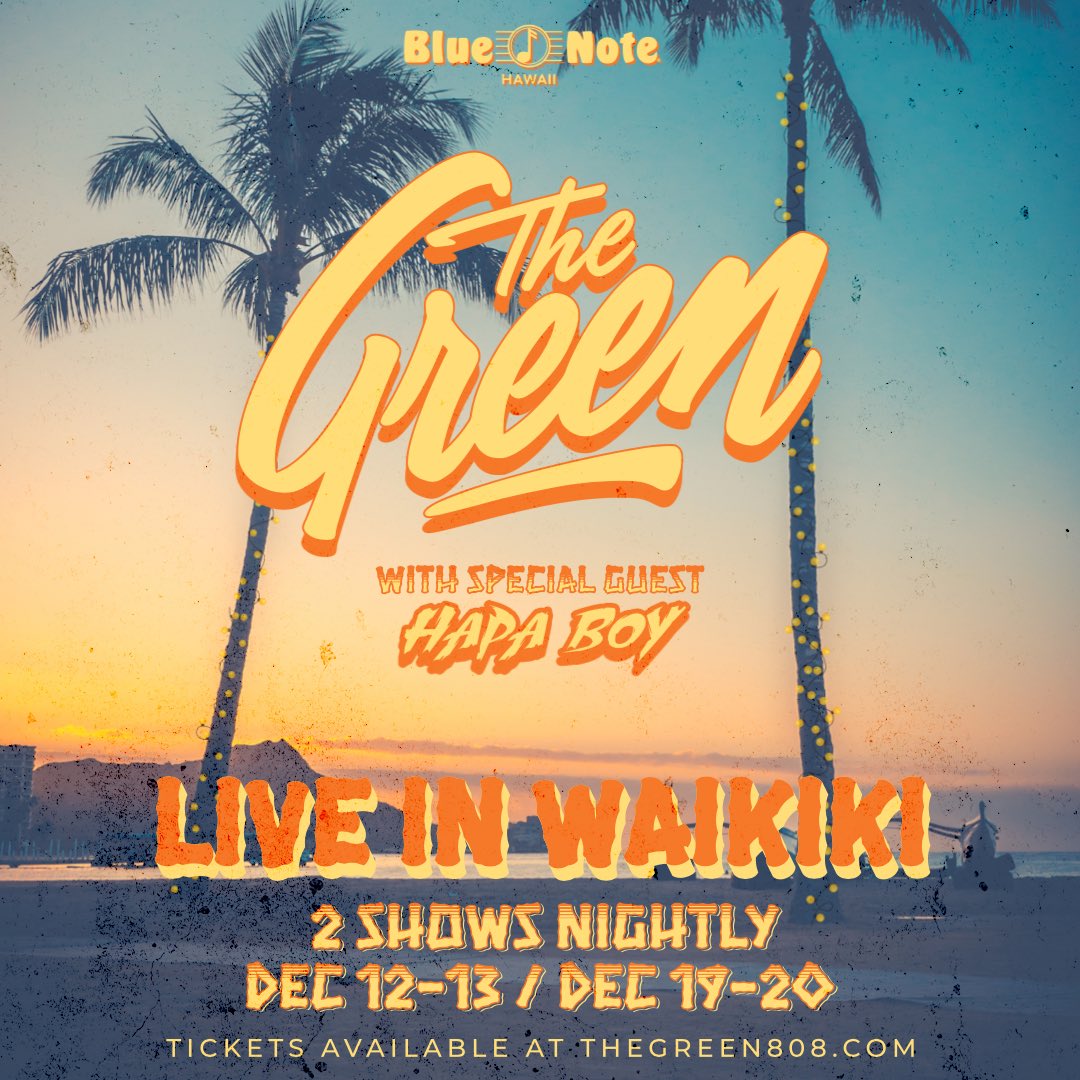 TheGreen808's tweet photo. We’re back at @bluenotehawaii this December 12, 13, 19 and 20 with special guest @DjHapaBoy ! ✨
Limited presale plus meet & greet packages available now at https://t.co/iahhoNQ41p
General on sale this Friday, July 19 @ 10am HST
#thegreen808 #djhapaboy #bluenotehawaii https://t.co/NEBVufRUJf