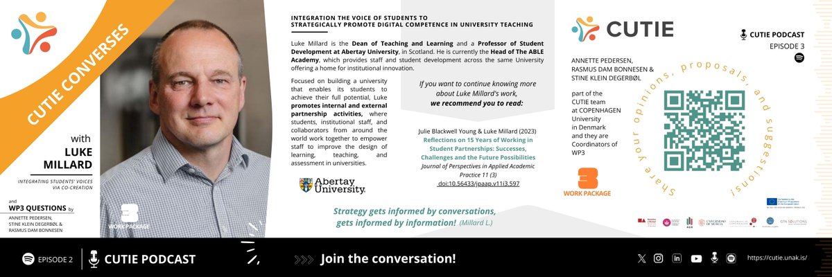CUTIE Project (@cuteproject_eu) on Twitter photo CUTIE Conversation! PODCAST WP3 Ep 3🎧✨Integrating Students’Voices via Co-Creation with LUKE MILLARD, Dean of Teaching & Learning at Abertay University, Scotland. Head of TheABLE Academy.➡️Don't miss: ANNETTE PEDERSEN, RASMUS DAM BONNESEN & STINE KLEIN DEGERBØL, WP3 Coordinators CUTIE Conversation! PODCAST WP3 Ep 3🎧✨Integrating Students’Voices via Co-Creation with LUKE MILLARD, Dean of Teaching & Learning at Abertay University, Scotland. Head of TheABLE Academy.➡️Don't miss: ANNETTE PEDERSEN, RASMUS DAM BONNESEN & STINE KLEIN DEGERBØL, WP3 Coordinators