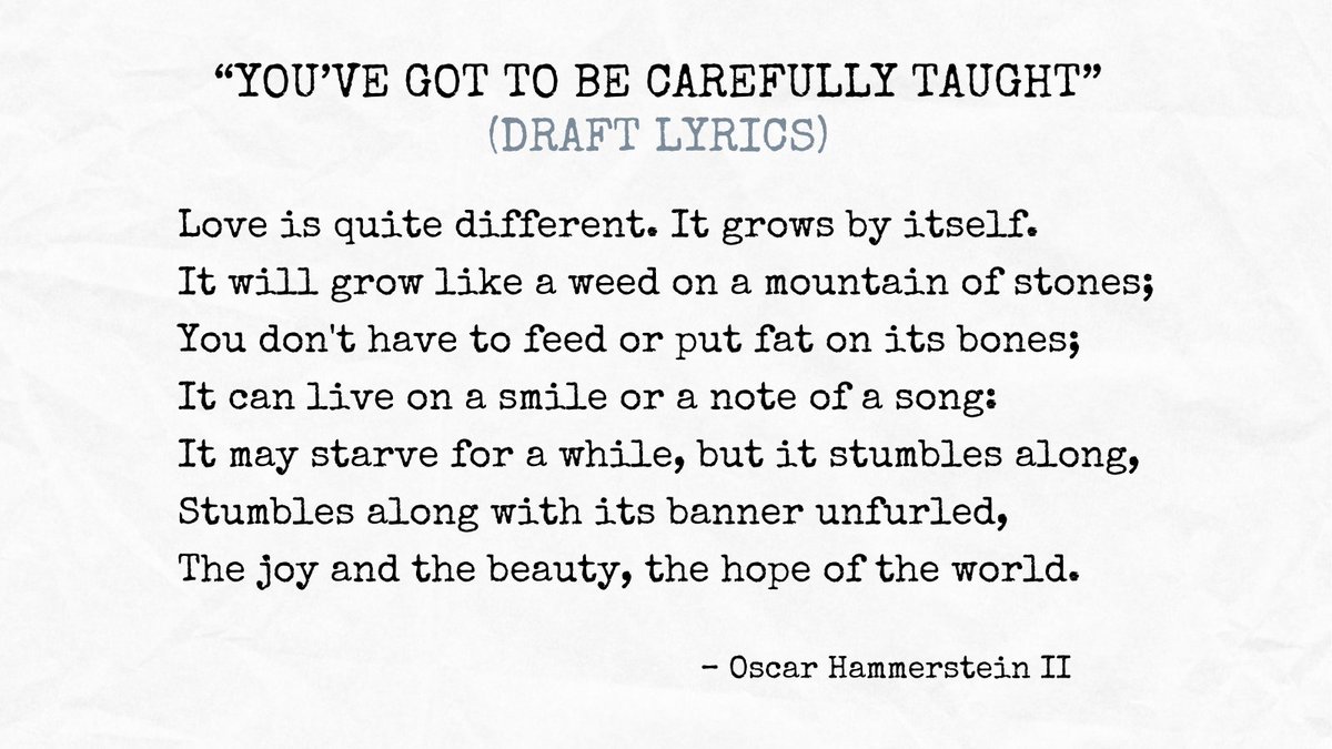 RnH_Legacy's tweet photo. Check out some of Oscar Hammerstein II's original lyrics that didn't make the final cut for "You've Got To Be Carefully Taught," a song that still resonates 75 years after it was written. โค๏ธ #RH80 https://t.co/P2kOLTSjwd