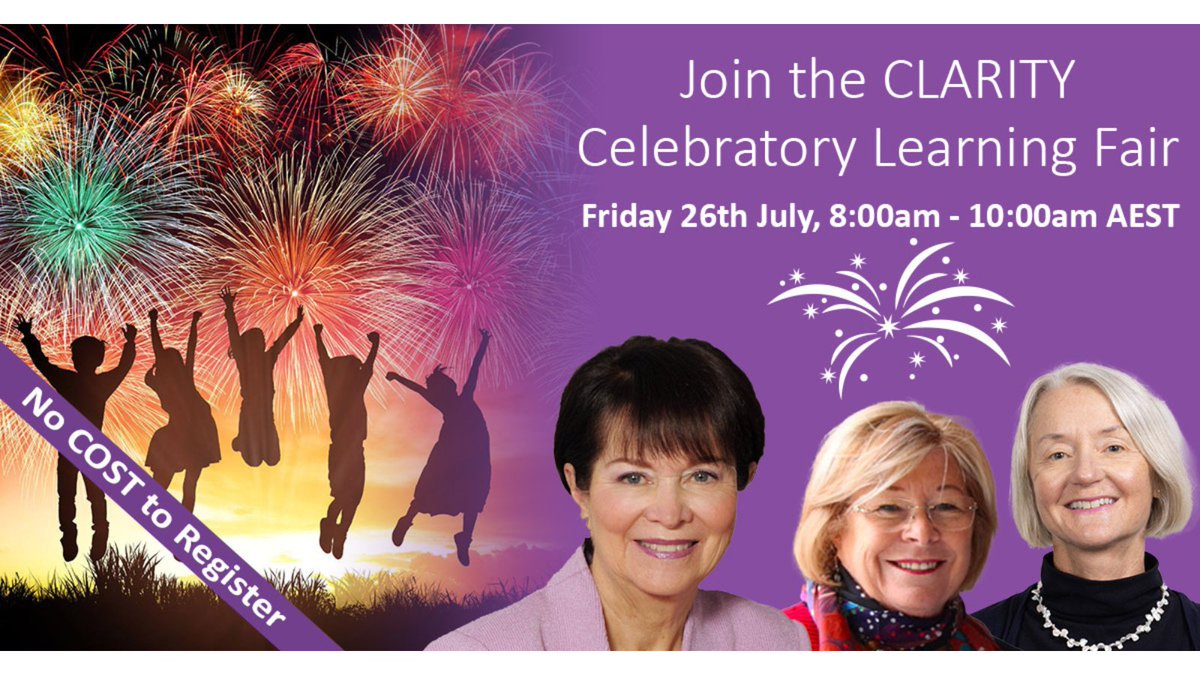 I'm excited to be attending the 3rd Annual Celebratory Learning Fair hosted by the CLARITY Learning Suite team. CLARITY Learning Suite.  This free online event  (Friday 26th July: Time: 8am-10am Australian Eastern Standard Time) is a wonderful opportunity to hear inspiring