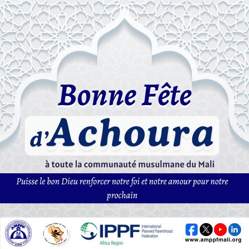 mali_amppf's tweet photo. L'Association Malienne pour la Protection et la Promotion de la Famille souhaite à toute la communauté musulmane une bonne fête d'Achoura, empreinte de paix et de bénédictions.
Qu’Allah accepte nos prières et nos bonnes actions.
#AMPPF #achoura https://t.co/jugUZ3fArP