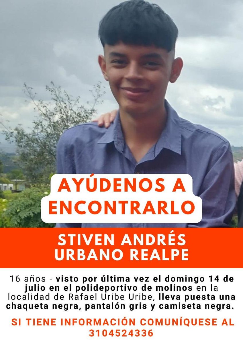NoticiasRCN's tweet photo. #ServicioSocial | Stiven Andrés Urbano, de 16 años, desapareció el domingo 14 de julio en la localidad de Rafael Uribe Uribe, en el sur de Bogotá. Si tiene información de su paradero favor comunicarse al número que aparece en la imagen ⬇️ https://t.co/8ehE3FOo4n
