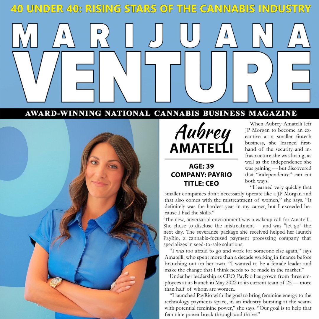 payrio_hq's tweet image. We&apos;re thrilled to announce that our CEO &amp;amp; Founder, Aubrey Amatelli, has been featured in Marijuana Venture&apos;s &apos;40 Under 40&apos;!

Aubrey’s recognition is a testament to her leadership and vision, and we’re proud to be part of a community that lifts up female entrepreneurs.

#PayRio
