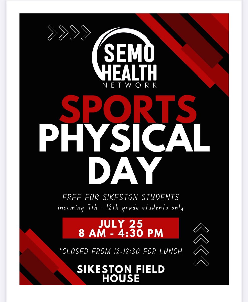 Need a sports physical for fall sports?  Come to the Field House next Thursday July 25th. Come out  8:00 - 4:30 for Sikeston students only.