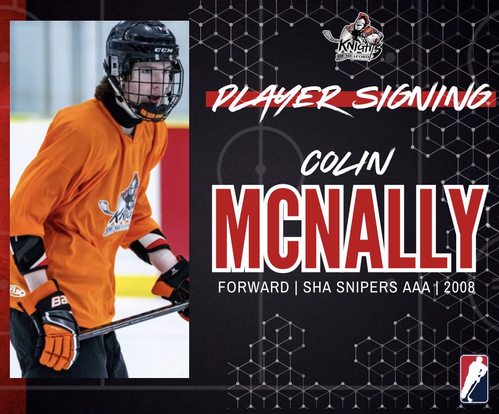 Player Signing ! 

The Knights are proud to announce the signing of Forward , Colin McNally from the SHA Snipers AAA in the NAPHL  ! 

Welcome to Meaford Colin ! #KOM #MeafNation ⚔️