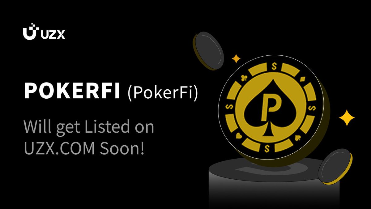 🔥 #NewListing PokerFi ($POKERFI) will get listed on #UZX. <a href="/FinancePoker/">PokerFi</a>

• Deposit Time: 12:00 on Jul 17, 2024（UTC）
• Trading Time: 12:00 on Jul 17, 2024（UTC）
• Withdrawal Time: 12:00 on Jul 17, 2024（UTC）

👉 Details:
uzx.com/#/announcement…
