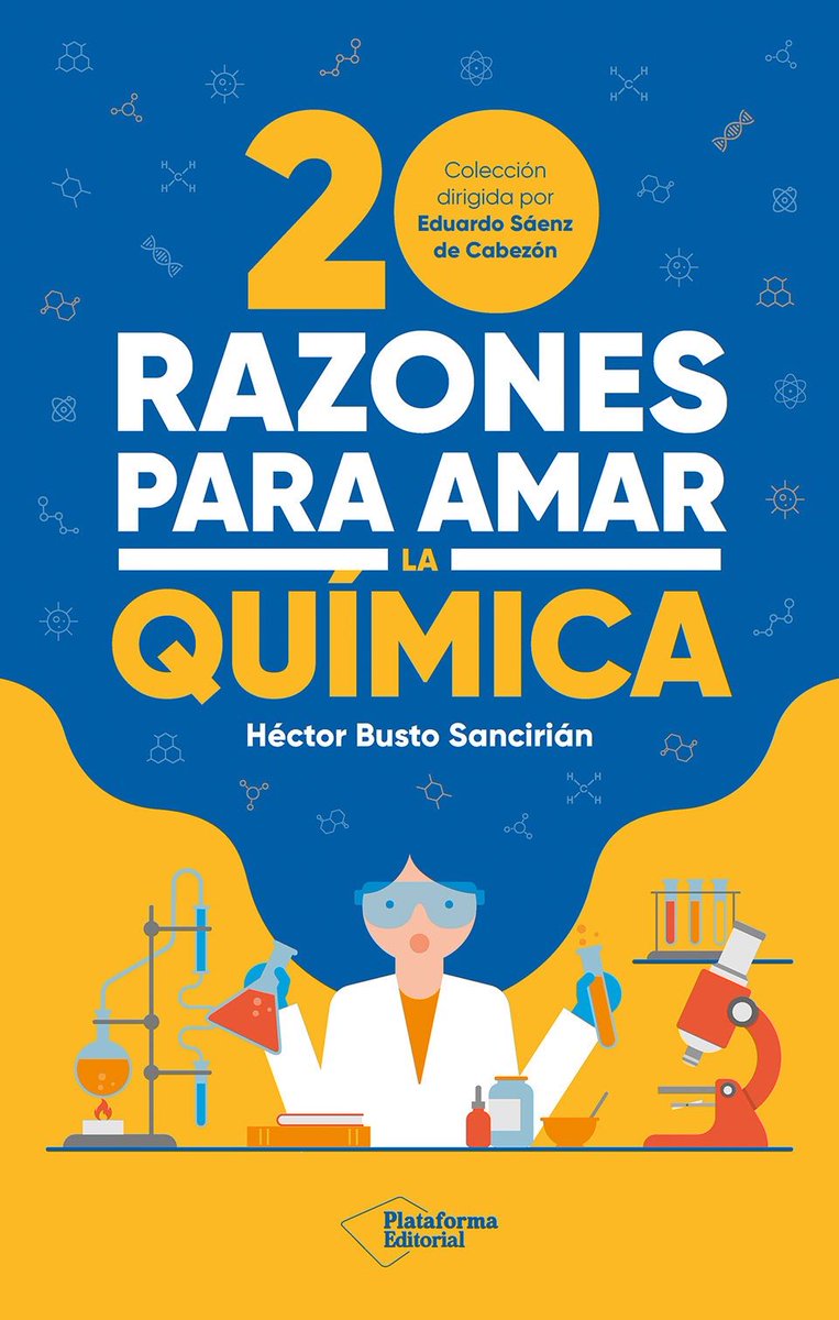hebusto's tweet photo. Ya está en la web y con fecha de lanzamiento para septiembre mi primer libro de divulgación. Por supuesto, con mucha química! Gracias a @PlataformaEdit y @edusadeci por la confianza para escribir en esta colección. 20 razones para #AmarLaQuimica. https://t.co/NZt1TOlEHd https://t.co/77KAfTo5QW