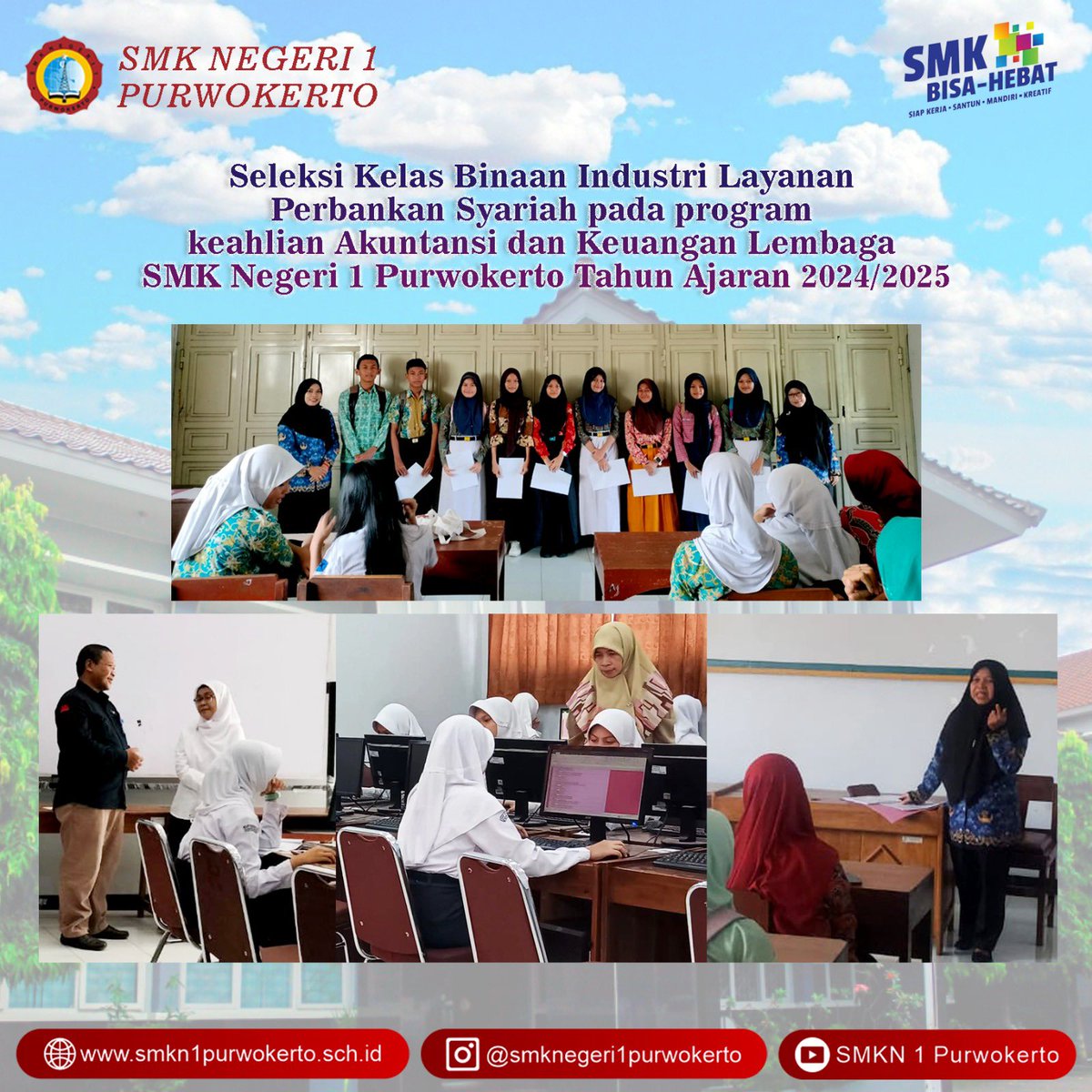 smkn1pwt's tweet photo. Seleksi Kelas Binaan Industri Layanan Perbankan Syariah pada program keahlian Akuntansi dan Keuangan Lembaga SMK Negeri 1 Purwokerto Tahun Ajaran 2024/2025 https://t.co/igeN73PRH4