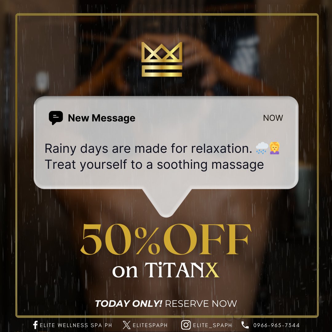 elitespaph's tweet photo. Missed out on our last promo?

Here's your second chance: 50% off on out TitanX massage today! 🌧️💆‍♂️ Embrace the rain with a discounted escape to relaxation and.

It's time to weather the storm with some serious relaxation. 😉
HURRY! This is for TODAY ONLY!

Reserve your slot now. https://t.co/npydBGADwJ