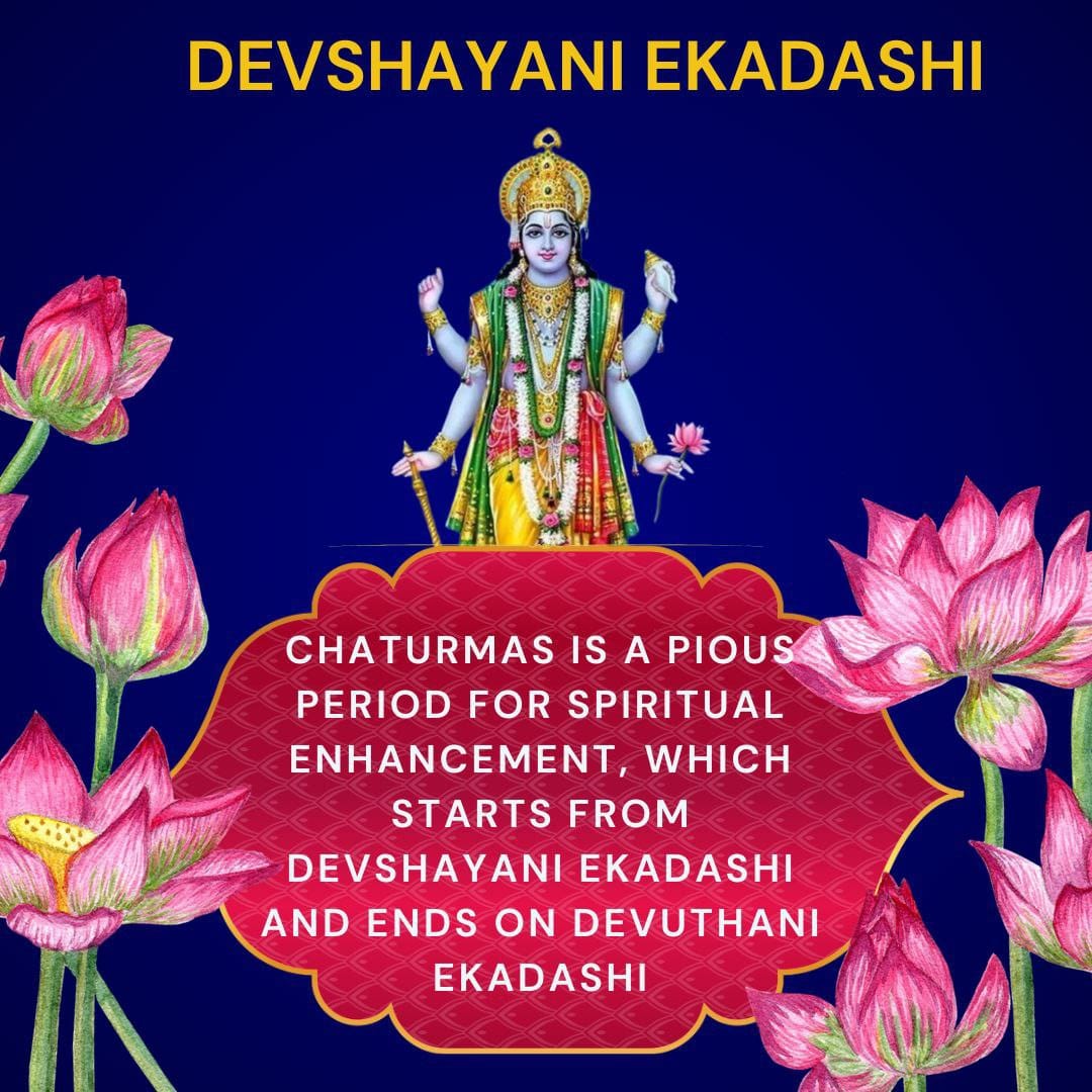 #DevshayaniEkadashi का महत्व पढ़ने से भी बहुत पुण्य मिलता है "राम रामेति रामेति, रमे रामे मनोरमे सहस्त्रनाम ततुल्यं राम नाम वरानने"इस मंत्र का जप करने से विष्णु सहस्त्रनाम का जप करने के बराबर पुण्य मिलता है।
Chaturmas Vrat
-- Sant Shri Asharamji Bapu
