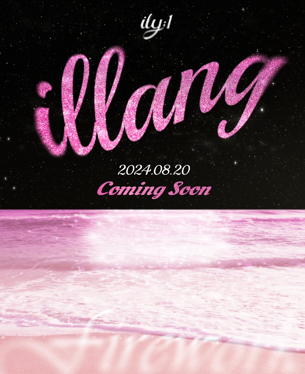 ILY:1 3rd Mini Album
< illang:Firework >

2024.08.20 TUE 6PM (KST)

#ILY1 #아일리원 #アイリーワン
#illang #illang_Firework