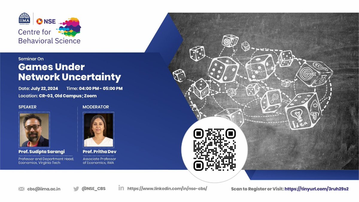 .<a href="/NSE_CBS/">NSE Centre for Behavioral Science</a> invites you to a seminar on "Games Under Network Uncertainty". Prof Sudipta Sarangi from <a href="/virginia_tech/">Virginia Tech</a>, will deliver the session, which will be moderated by Prof Pritha Dev, Co-chairperson of NSE CBS.

Register now: tinyurl.com/3ruh29s2

#IIMA #BehavioralScience
