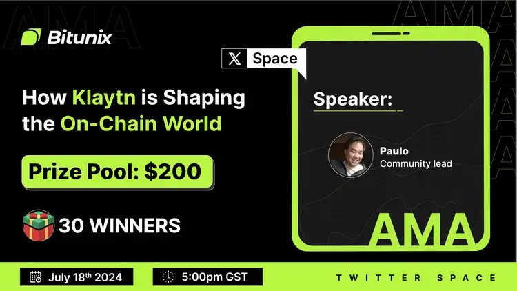 BitunixOfficial's tweet image. Join #Bitunix&apos;s X Space to get insights about the &apos;How Klaytn is Shaping the On-Chain World&apos;  

🔸Enter our $200 Giveaway, 30 winners: 

1️⃣ Follow @BitunixOfficial
2️⃣ RT with #BitunixAMA+ Tag 3 Friends 
3⃣ Set Reminder: x.com/i/spaces/1Mnxn… 
4️⃣ Answer the password after the…