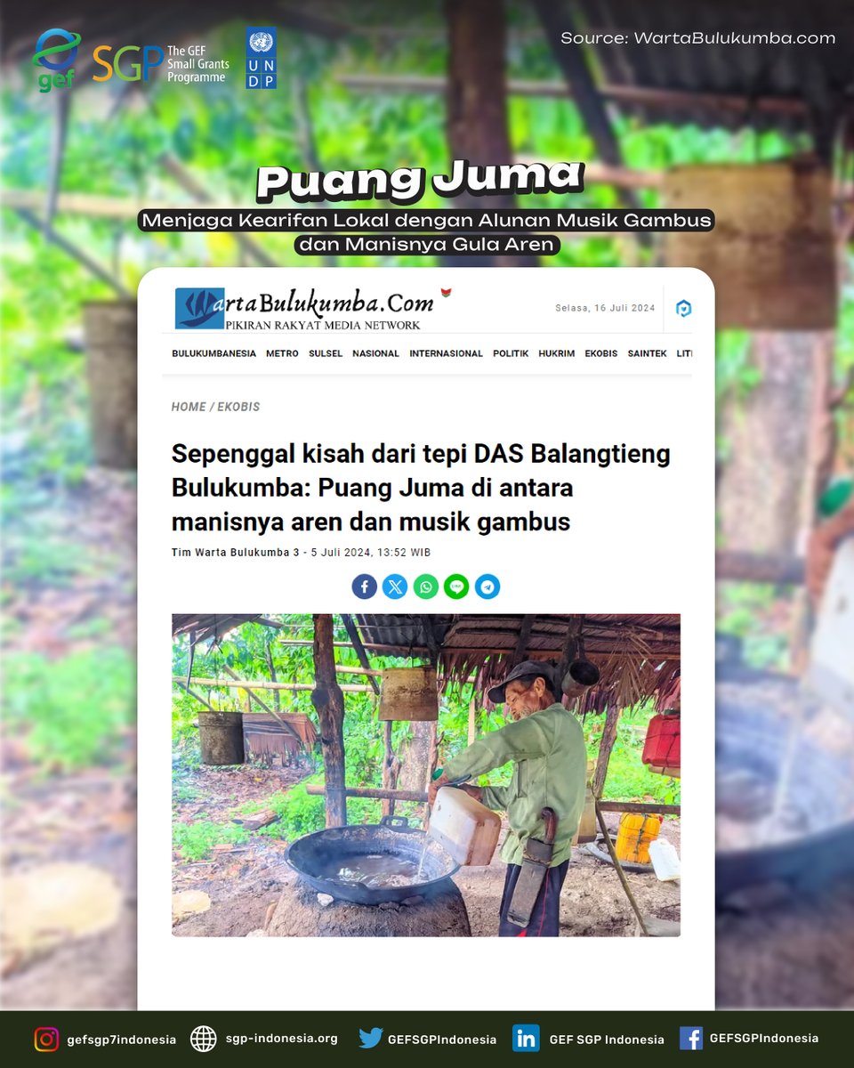 GEFSGPIndonesia's tweet image. Puang Juma, a humble farmer in Balantieng watershed, #Bulukumba, #SouthSulawesi. He is a #sugarpalm farmer who is still consistent in maintaining local wisdom and #cultural preservation.