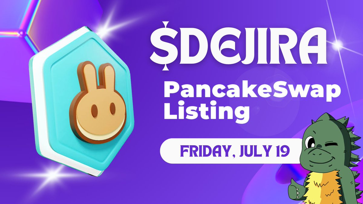 dejira_com's tweet photo. $DEJIRA will be listed on PancakeSwap on Friday, July 19! 🦖🔥

#memeocoin #b2e #burn2earn #defi #crypto #blockchain https://t.co/iykZpVGBaX