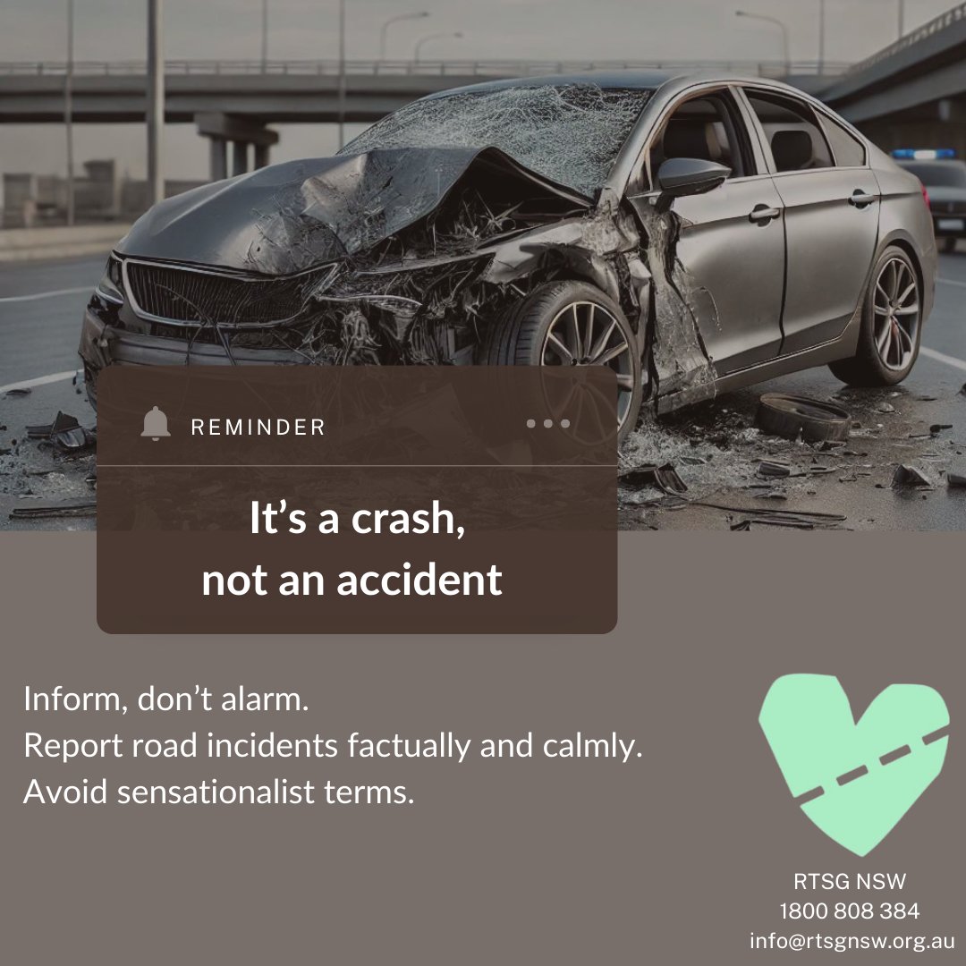 rtsgnsw's tweet image. Stop sensationalism in crash reporting.
Point 5 of the Road Crash Reporting Guidelines pushes for balanced, calm reporting.
Don't instil fear, avoid words like 'horrific' or 'deadly'.
Let’s focus on facts.
See the full RCRG here: rc-rg.com.au/guidelines
#ItsACrash #RTSG #RCRG