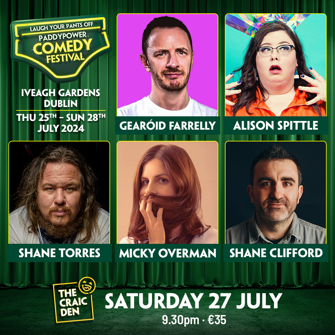 ✅★ 𝗢𝗡 𝗦𝗔𝗟𝗘 𝗡𝗢𝗪 ★ ✅

The Craic Den is going to be packed to the rafters with talent as <a href="/gearoidfarrelly/">Gearoid Farrelly</a>, <a href="/AlisonSpittle/">Alison Spittle</a>, <a href="/shanetorres/">Shane</a>, @mickyoverman &amp; <a href="/brilliantshane/">Shane Clifford</a> take over! 🎙️😅

📌Saturday 27 July | 9:30PM 

🎟️ Get tickets ~ bit.ly/3WaMJ9Q