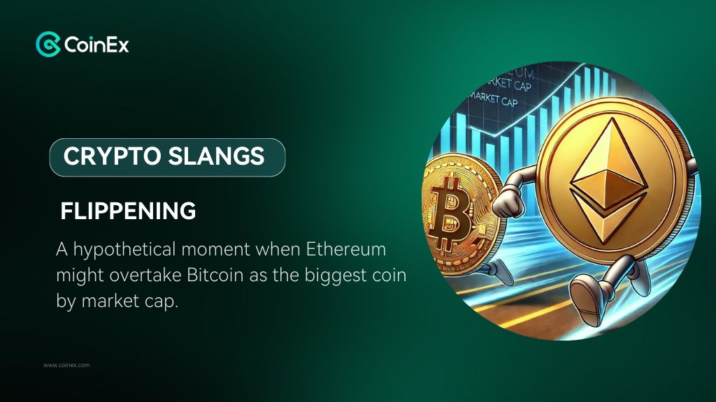coinexindia's tweet photo. Have you ever heard about the term FLIPPENING in crypto?
Know what is Flippening on Todays Crypto Slang โ
#Flippening #CoinExIndia #CoinEx #CryptoSlangs #ETH https://t.co/D8RnlWPxDp