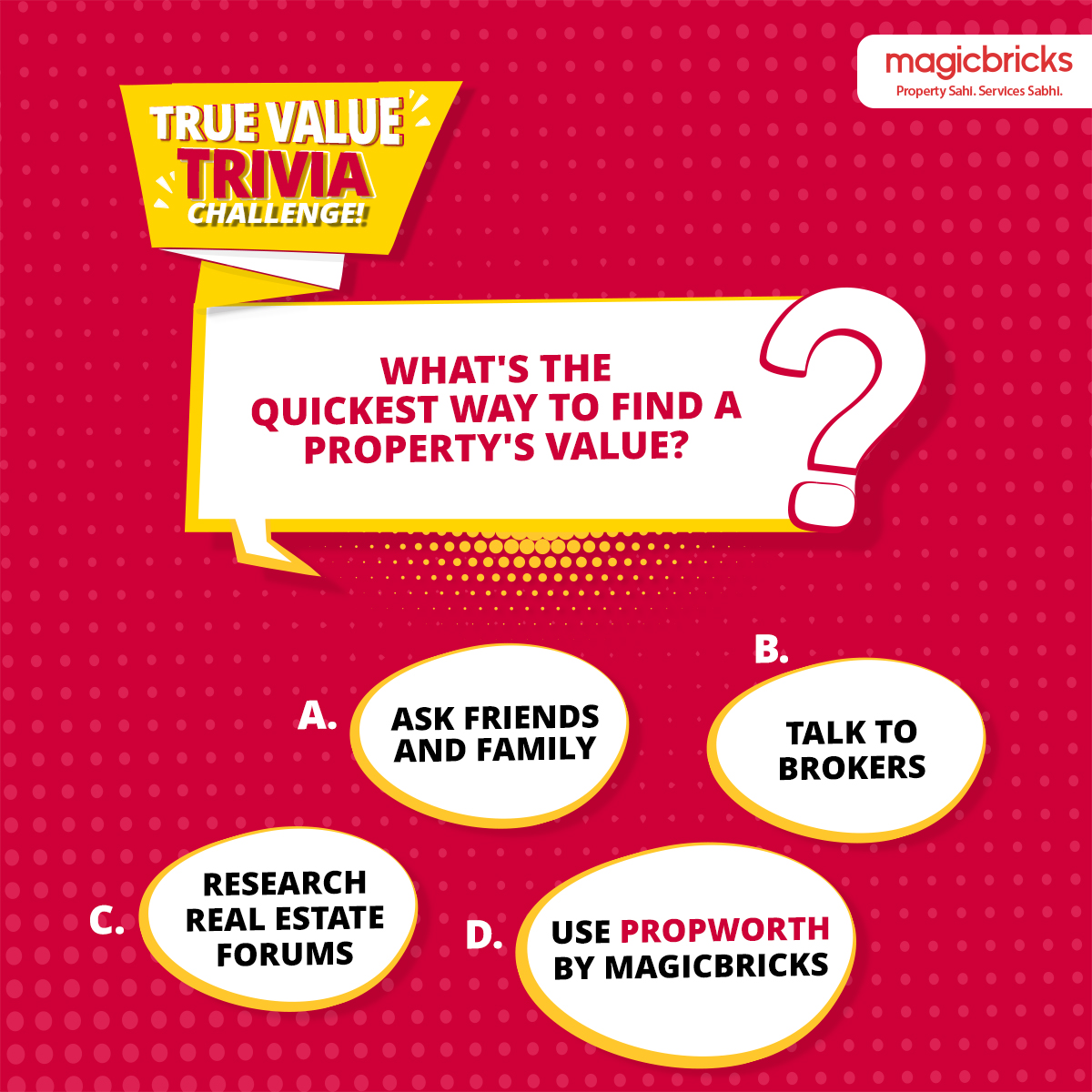 magicbricks's tweet photo. Think you're a real estate expert? Prove it! 💥
Join #TrueValueTrivia & win! Answer the question, comment, & tag 4 friends. Follow us for more!
#Magicbricks #RealEstate #PropWorth #TriviaChallenge #WinPrizes https://t.co/OURqACYmb9