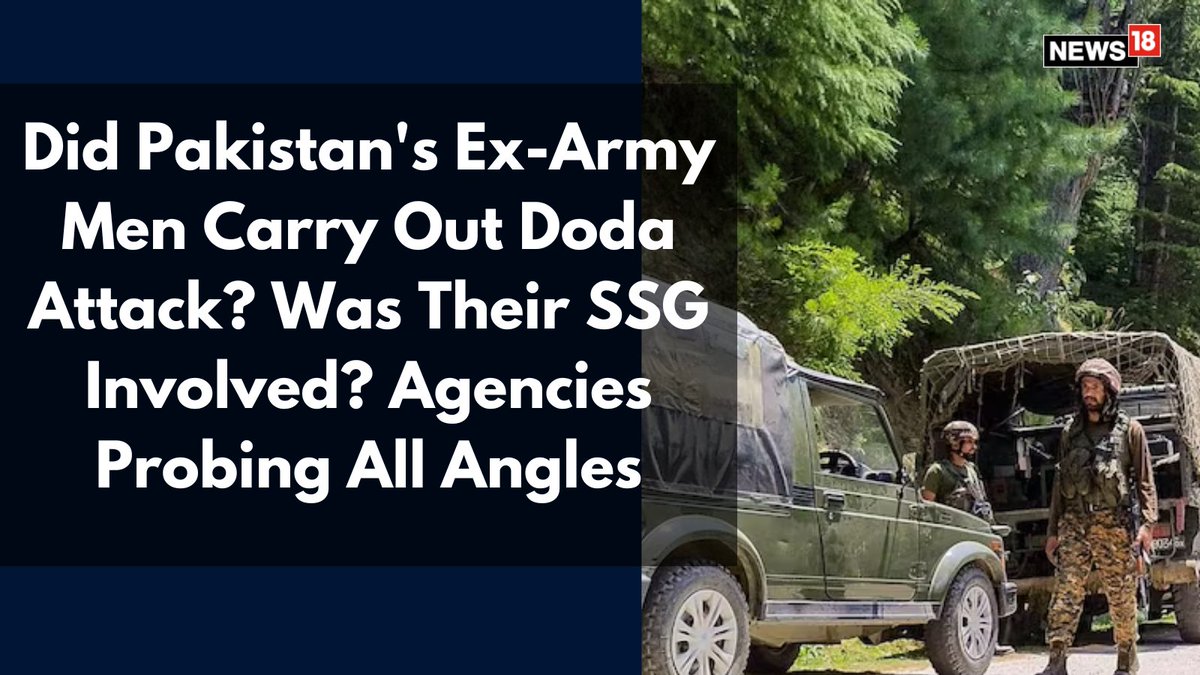 CNNnews18's tweet image. Is Pakistan now involving its ex-Army personnel to foment terrorism in Jammu? 

@Arunima24 | #DodaTerroristAttack #JammuKashmir 

news18.com/india/did-paki…