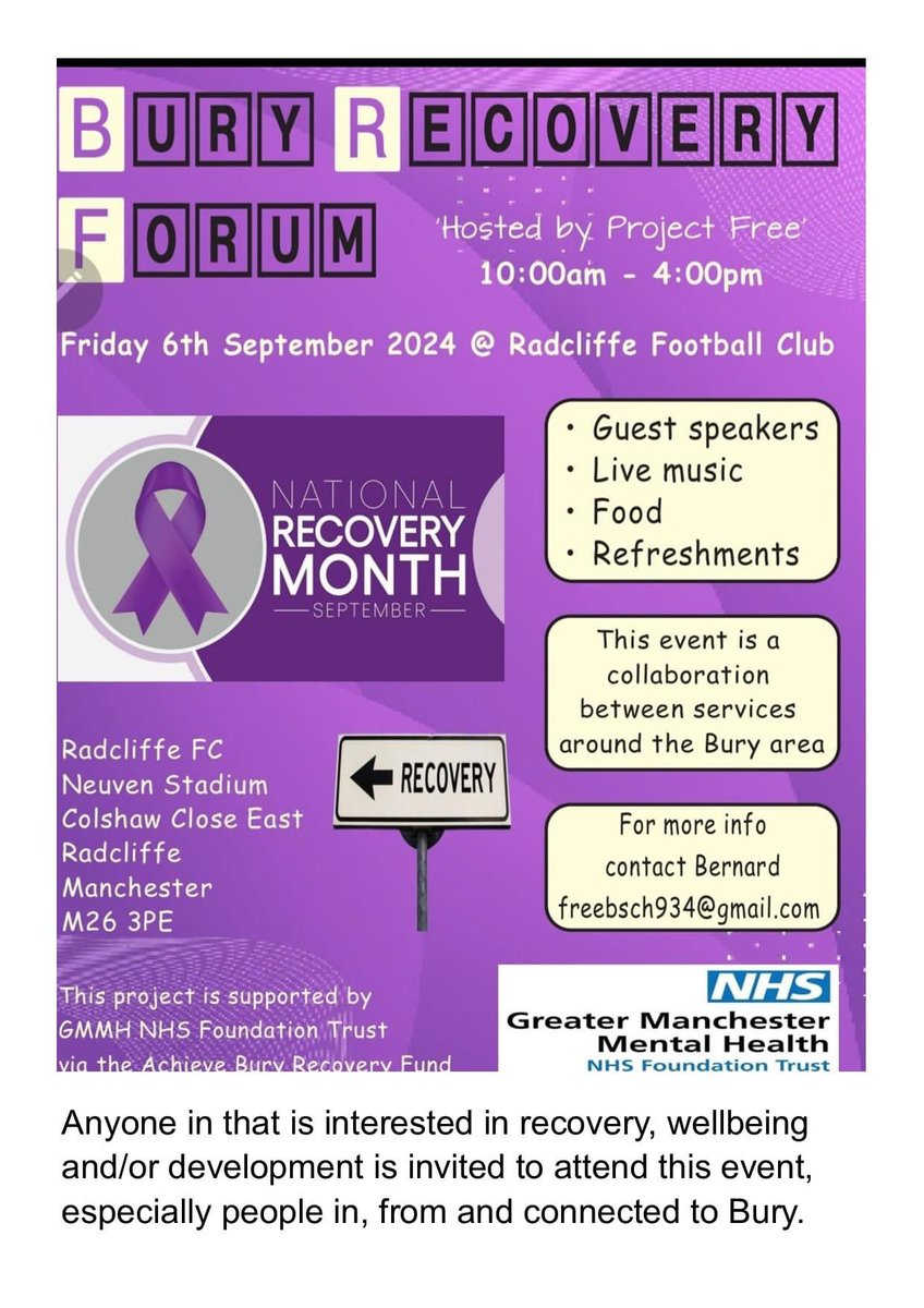 'Bury Recovery Forum' event. Anyone that is interested in recovery, wellbeing and/or development is invited to attend; especially people in, from and connected to Bury.