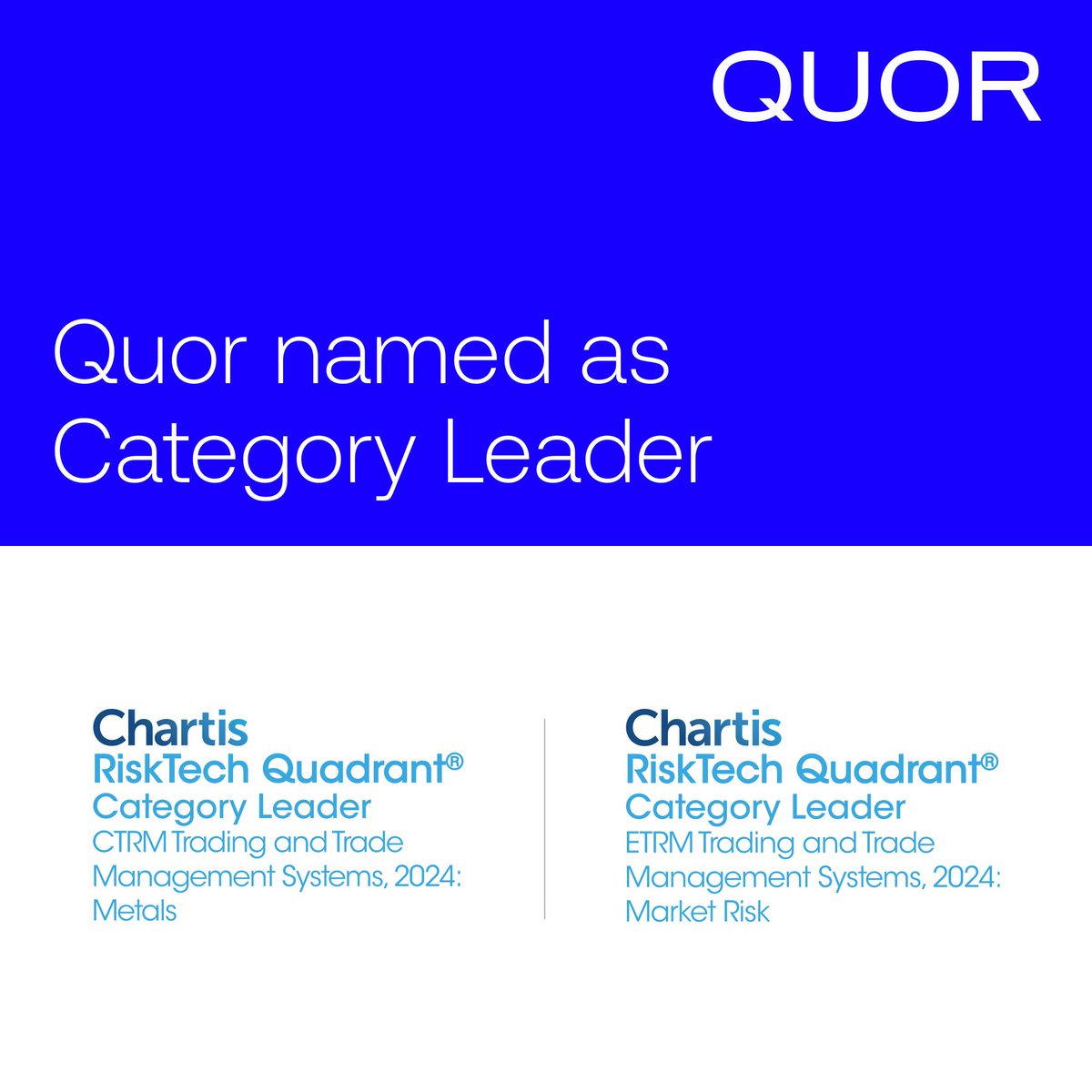 QuorGroup's tweet image. We are thrilled to announce that Quor has been recognised as a Category Leader in two prestigious Chartis RiskTech Quadrants for 2024! 📷 #ChartisAwards #CategoryLeader #TradingSolutions