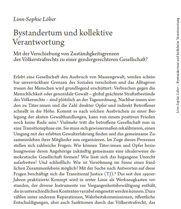 Bystandertum &amp; kollektive Verantwortung. Linn-Sophie Löber fragt im akt. Mittelweg 36 nach den Möglichkeiten des völkerstrafrechtlichen Umgangs mit denjenigen, die zwar selbst keine Kriegsverbrechen begehen, diesen aber durch ihre Gleichgültigkeit &amp; Untätigkeit Vorschub leisten.