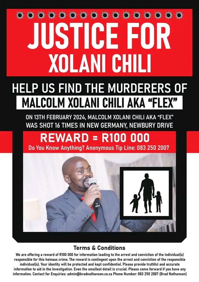 MDNnewss's tweet photo. R100 000 REWARD FOR INFORMATION LEADING TO THE ARREST AND CONVICTION OF THE PERSON/S BEHIND THIS SENSELESS MURDER

Malcolm Xolani Chili, known affectionately as "Flex," was not just a man but a symbol of strength, resilience, and the relentless pursuit of justice. Born on May 14, 1981, in Durban, Xolani's life was tragically cut short on February 13, 2024, in a senseless act of violence. 

Xolani's journey was one of triumphs, challenges, and unwavering determination. Born to Malcolm Daniel Thamsanqa Chili and Maria Nthabeleng in Kwa-Mashu, Xolani's spirit thrived amidst the vibrant culture of Durban. His educational pursuits led him through Cato Manor Technical College, Swinton Technical College, and Durban University of Technology, where he delved into Motor Mechanics Engineering.

Beyond academia, Xolani was a Principal Engineer at MAXE (Pty) Ltd, a devoted husband and a loving father to his three children. His hobbies, from spinning cars to fishing and cooking, reflected a man who embraced life with passion and joy.

Xolani's artistic soul found expression in rap music, notably as part of the rap group Hidden Prophecy. In the neighbourhood watch forum of New Germany, Durban, he was not just a resident but a proactive participant, symbolizing his commitment to community safety.

Xolani's life took a tragic turn on that fateful day, February 13, 2024. Returning home to New Germany from work, he was confronted by an act of violence that shook the foundations of his family and community. Shot 16 times, Xolani's death was a stark reminder of the broader issue of violence, particularly against men, within our society.

Out of this tragedy, the Justice for Xolani Campaign was born. The campaign seeks not only to bring those responsible to justice but to empower men to speak out against toxic relationships. Xolani's fight did not end with his death; instead, it ignited a movement for change.

Xolani, a name rooted in the Nguni languages, particularly Zulu, carries a poignant and powerful meaning. It translates to "forgive" or "be forgiven." It is a name that echoes the spirit of reconciliation and embodies the transformative power of forgiveness. In a world often marred by strife and discord, Xolani's name served as a constant reminder of the capacity to forgive, even in the face of personal tribulations.

As we remember Malcolm Xolani Chili, let us celebrate the richness of his life, the warmth of his spirit, and the enduring impact he had on all who were fortunate enough to know him. In this time of profound loss, we come together to honour the legacy of a remarkable individual whose memory will forever live on in our hearts.

Anybody with information is asked to contact Brad

brad@bradnathanson.co.za or call Brad directly 0832502007. I .