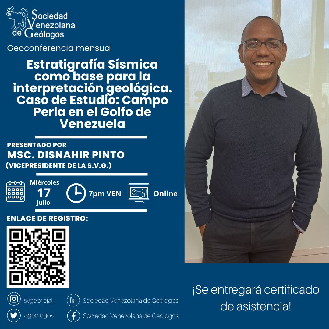 ¡HOY!

"Estratigrafía Sísmica como base para la interpretación geológica. Caso de Estudio: Campo Perla en el Golfo de Venezuela" 
Ponente: MSc. Disnahir Pinto (actual Vicepresidente de la S.V.G.).

Enlace de registro:
lnkd.in/eYJZ37t9

¡Los esperamos!