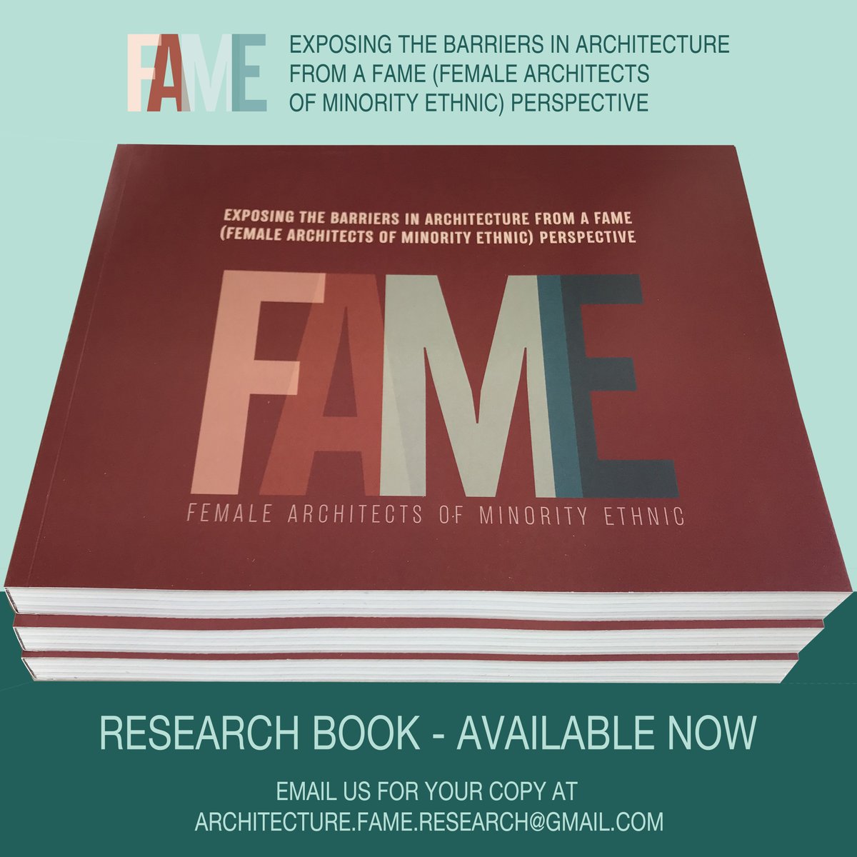 collective_fame's tweet photo. For your copy of the RESEARCH BOOK, Email us: architecture.fame.research@gmail.com, Book titled: “Exposing the Barriers in Architecture, from a FAME (Female Architects of Minority Ethnic) Perspective”. Edited by the founder of FAME collective @Tumpa_Fellows https://t.co/oSWlYpgdKT