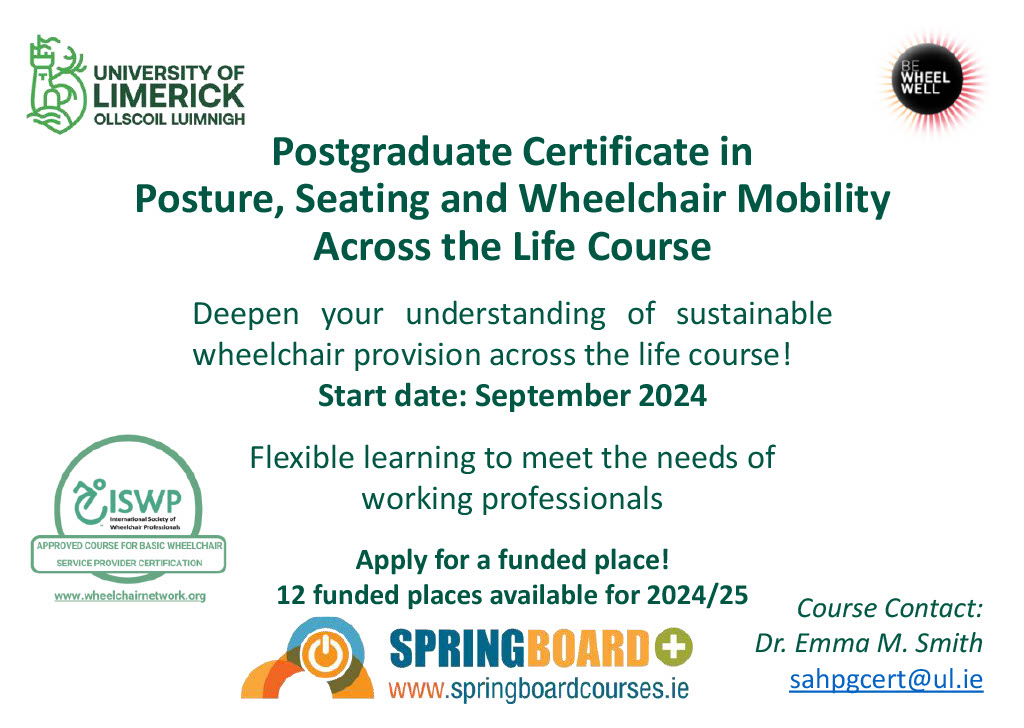 Join our 1-year, part-time online Postgraduate Certificate in Posture, Seating &amp; Wheeled Mobility. Perfect for OTs, PTs, &amp; wheelchair techs. Includes in-person training days. Irish applicants may get Springboard funding.

 #247posturemanagement #wheelchairprovision #ESS2024 #ul