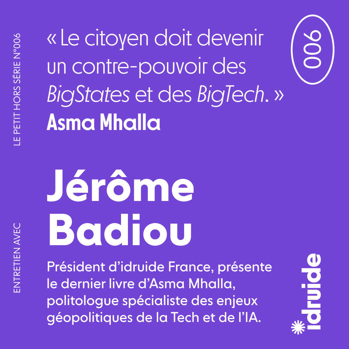 👀 Jérôme Badiou, président d’idruide France, présente le livre d'Asma Mhalla, politologue spécialiste des enjeux politiques et géopolitiques de la Tech et de l’IA : « Technopolitique. Comment la technologie fait de nous des soldats » (Seuil, 2024). 👉 bit.ly/3zTSDEN