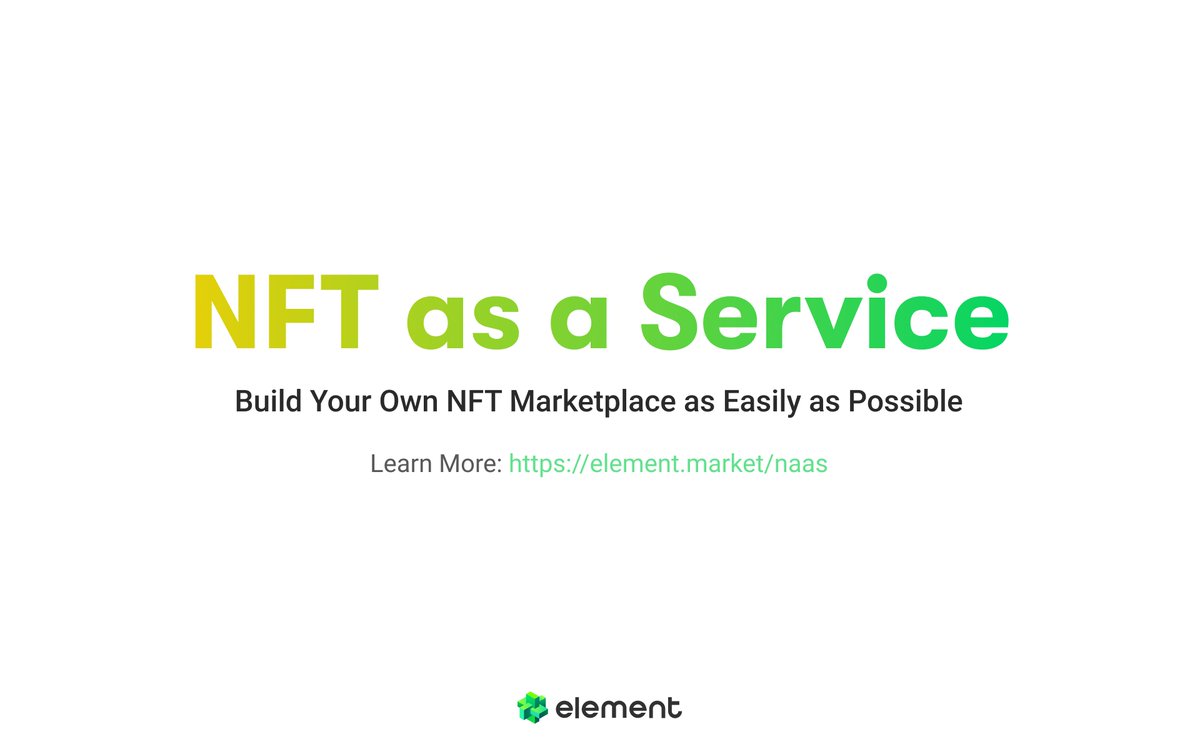 Element_Market's tweet image. 🚀🚀 Fam! We’re thrilled to announce that Element is now launching NFT as a Service (NaaS), to make everyone to build your own marketplace as easy as possible!
NaaS is integral infrastructure in the NFT industry, designed to simplify the creation of personalized NFT marketplaces…