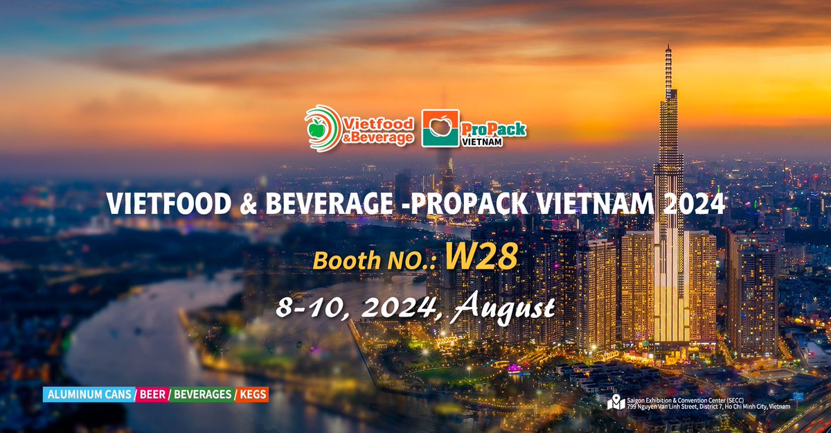 beveragecan's tweet photo. VIETFOOD &amp; BEVERAGE -PROPACK VIETNAM 2024
Booth NO.： W28
Date: 8-10, 2024 August
Address: Saigon Exhibition &amp; Convention Center (SECC) 
799 Nguyen Van Linh Street, District 7, Ho Chi Minh City, Vietnam
​The International Exhibition: Food &amp; Beverage, Food processing, Packing https://t.co/tOSLBySP65