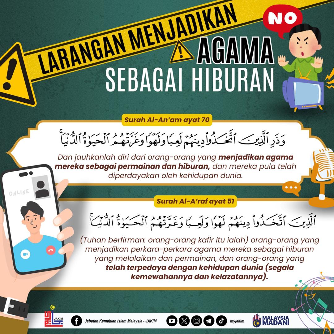 MyJAKIM's tweet photo. Larangan Menjadikan Agama Sebagai Hiburan https://t.co/qT3C8KcloN