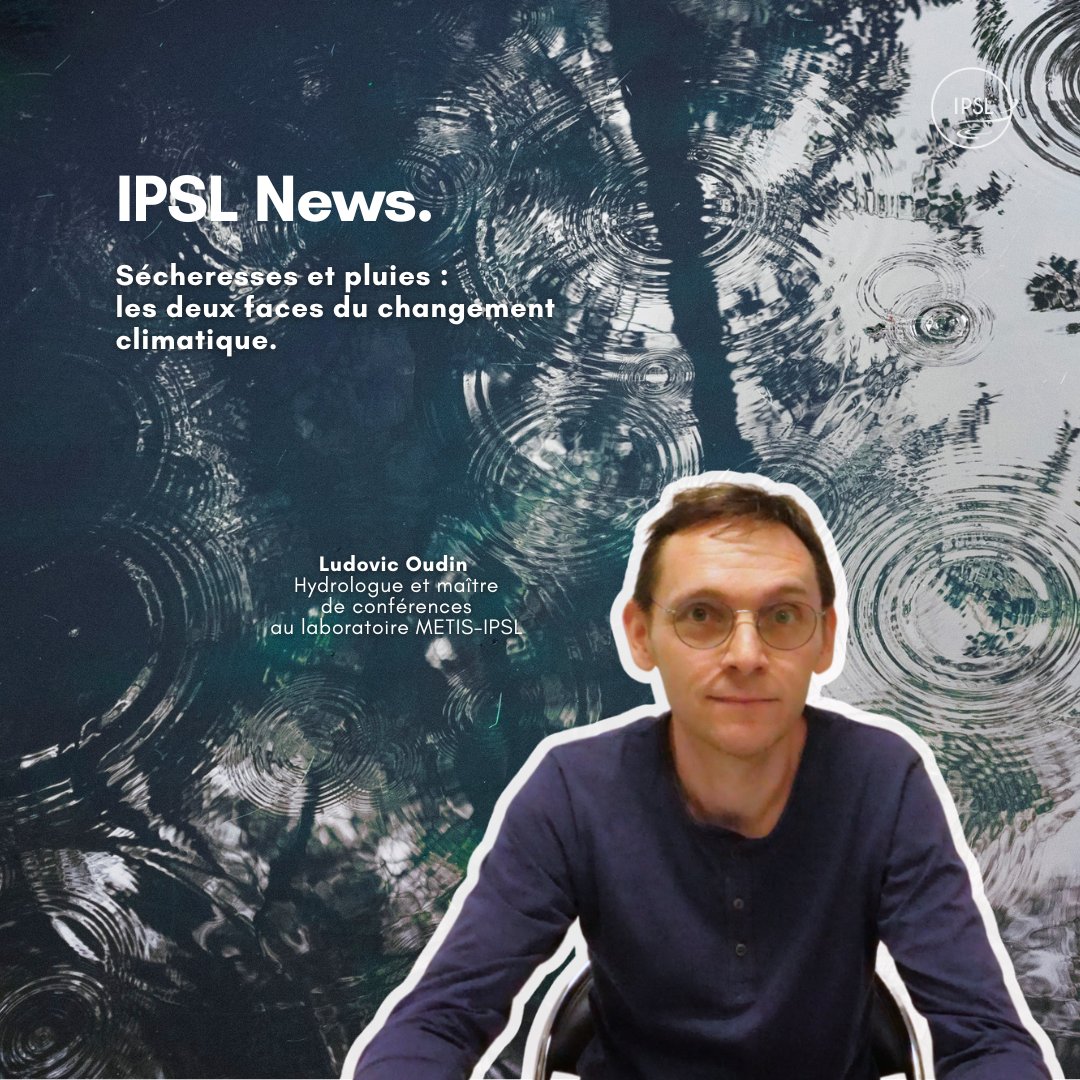 #IPSL_News
🌞🌧️ Sécheresses et pluies : les deux faces du changement climatique
🎧tinyurl.com/3jrex5jm
Avec Ludovic Oudin @UMR_METIS 
<a href="/CNRS_INSU/">CNRS Terre & Univers</a> <a href="/Sorbonne_Univ_/">Sorbonne Université</a> <a href="/EPHE_PSL/">École Pratique des Hautes Études - PSL</a>