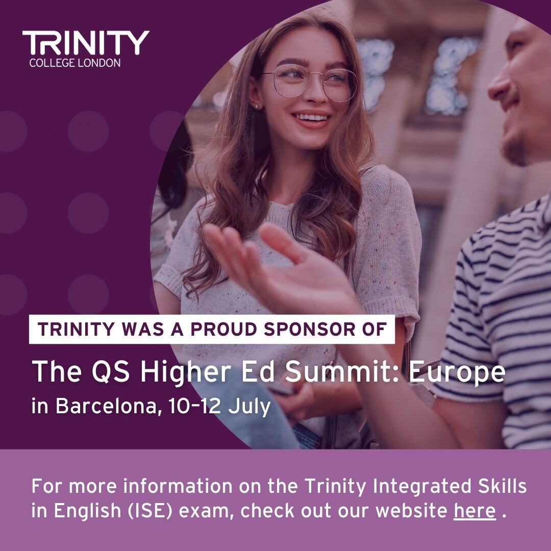 TrinityC_L's tweet photo. Trinity was a proud sponsor of the #QSHigherEdSummit Europe in Barcelona, 10-12 July. For more info on the Trinity Integrated Skills in English (ISE) exam, go to our website: https://t.co/cjJ5biyhrO
#Englishlanguageexam #learnEnglish #universityadmission #languagecertification https://t.co/oypXf7qPPF