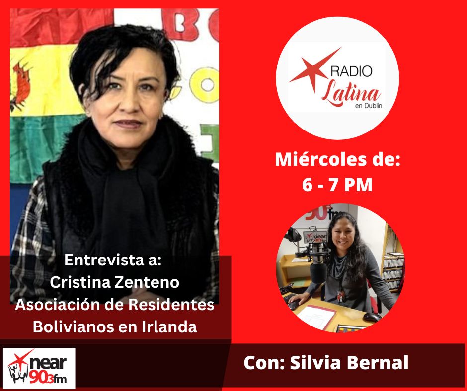 Hola Latinos!... Esta semana en #RadioLatinaDublin conversamos con Cristina Zenteno, Presidenta de la Asociación de Residentes Bolivianos en #Irlanda.  Escúchanos hoy de 6 a 7Pm por Near FM y por radiolatina.ie