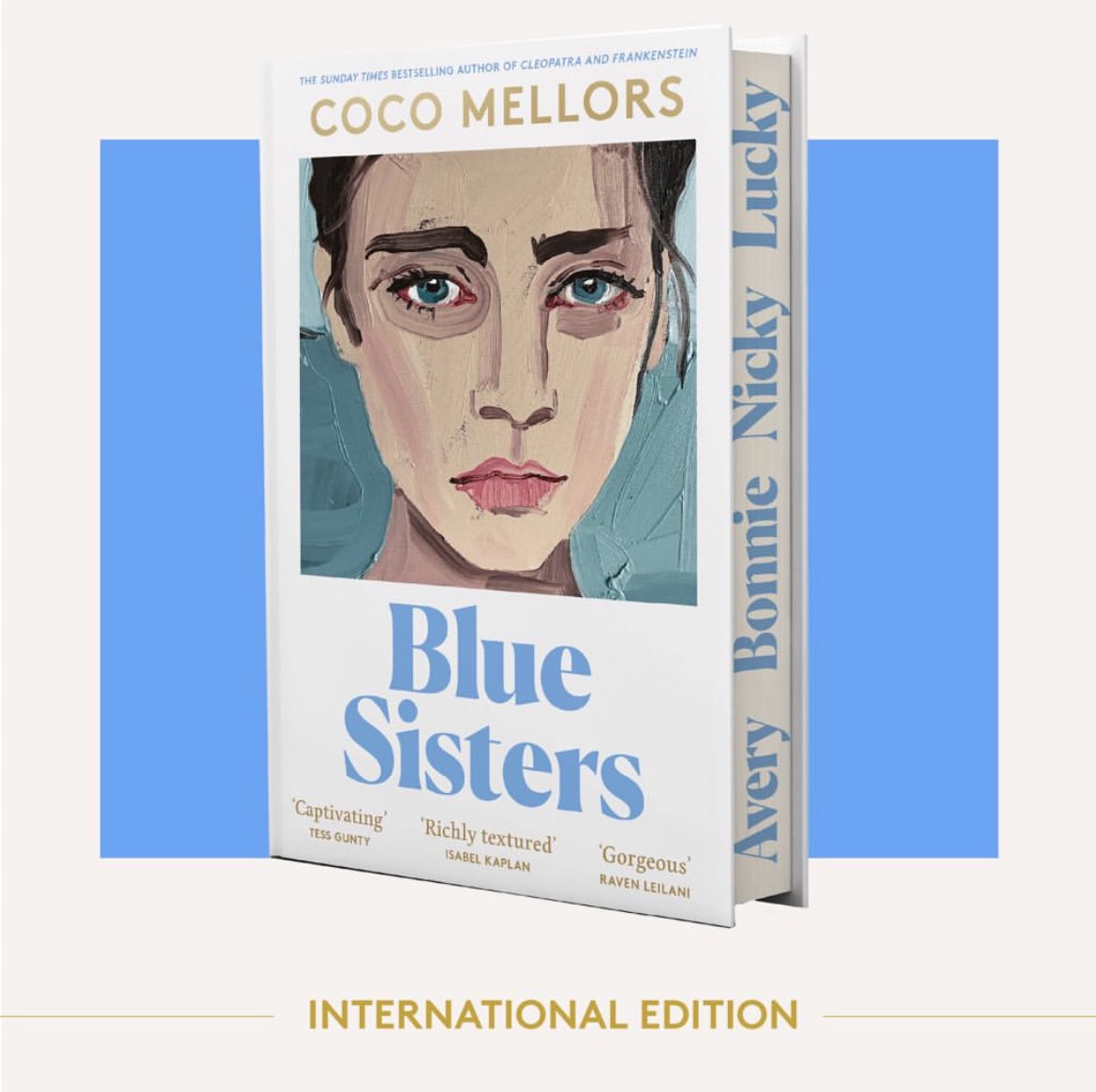 Set across 4 vibrant cities, Blue Sisters follows the lives of 3 vibrant sisters: Avery, Bonny and Lucky, who all lead vastly different but equally complex and chaotic lives. Each sister's unique and distinctive voice and experience is richly brought to life by Mellor's writing.