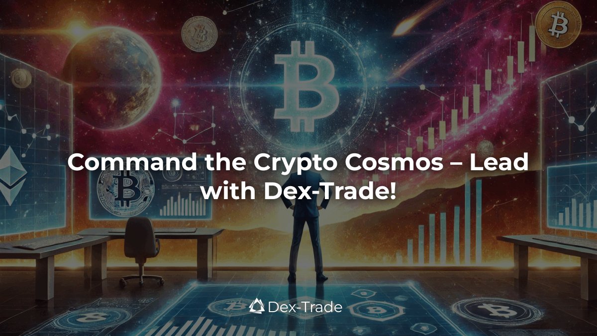 dextrade_'s tweet photo. Take command of the crypto cosmos and lead your portfolio to greatness with Dex-Trade. Begin your leadership at https://t.co/ZFBi6Gh2xu π #CryptoCosmos #LeadWithDexTrade https://t.co/kzJgnlVapi