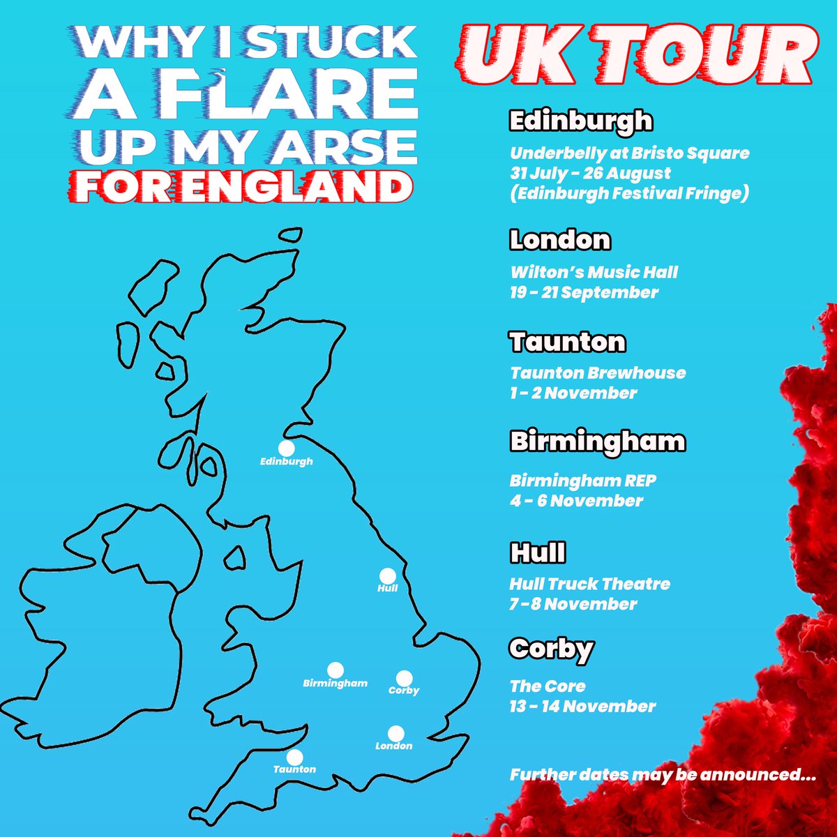bumflareplay's tweet photo. Why I Stuck A Flare Up My Arse For England is heading out on a UK tour!

Following our run at @edfringe with @FollowTheCow, we will be embarking on a tour. Dates are as follows:

(1/3) https://t.co/qgZVIQcUle