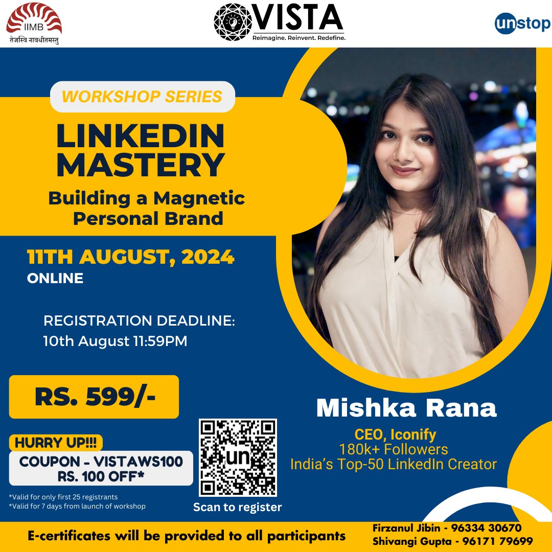 Want to level up your LinkedIn game and build a powerful personal brand? 🚀 Join us for an exclusive workshop with LinkedIn expert <a href="/RanaMishka/">MISHKA RANA</a> CEO of Iconify! 👩‍💻  the woman behind 10,000+ successful profiles.  #VISTA2024 #LinkedIn #personalbranding #workshop #IIMB #careergoals
