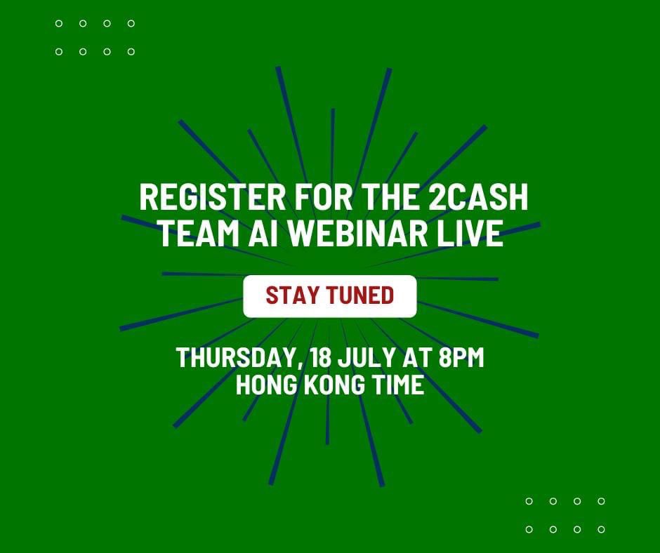 2cash_io's tweet photo. Event Announcement: 

Register for the 2cash Team AI webinar live on Thursday, 18 July at 8pm Hong Kong time. 

https://t.co/8vNoCOzKja https://t.co/8hlFu2GLSi