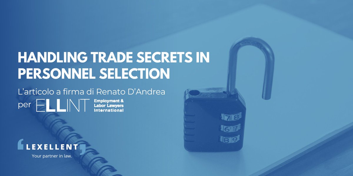 Sul sito di <a href="/ELLINTnet/">ELLINT</a>, è disponibile un articolo a firma di Renato D'Andrea relativo alla gestione e alla tutela dei segreti commerciali di un'azienda durante la selezione del personale.
L'articolo in inglese qui: ellint.net/news/sector/ge…

#Lavoro #SelezionePersonale #Labour
