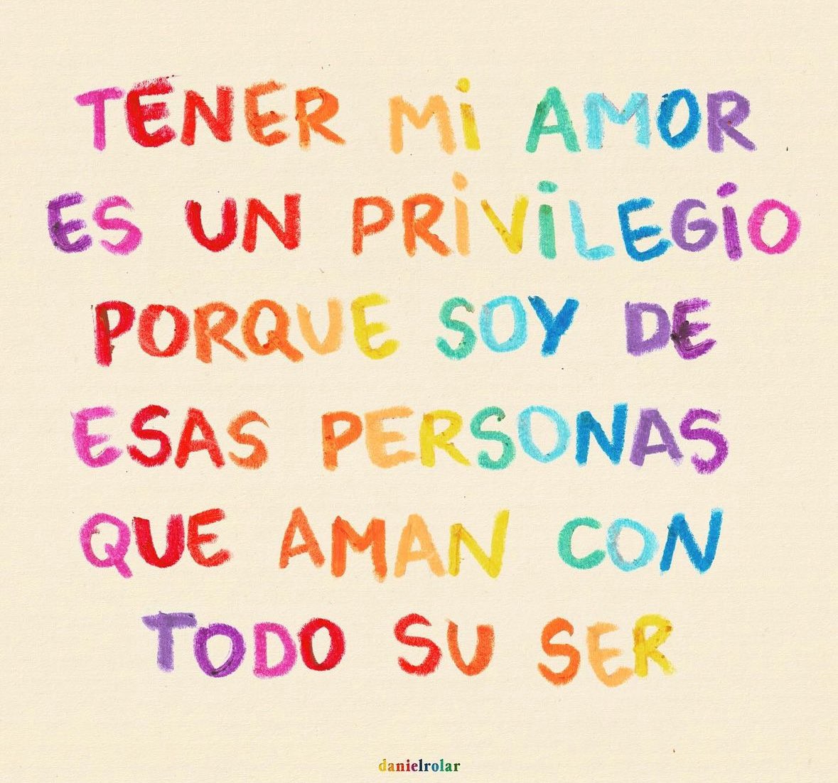 Tener mi amor es un privilegio