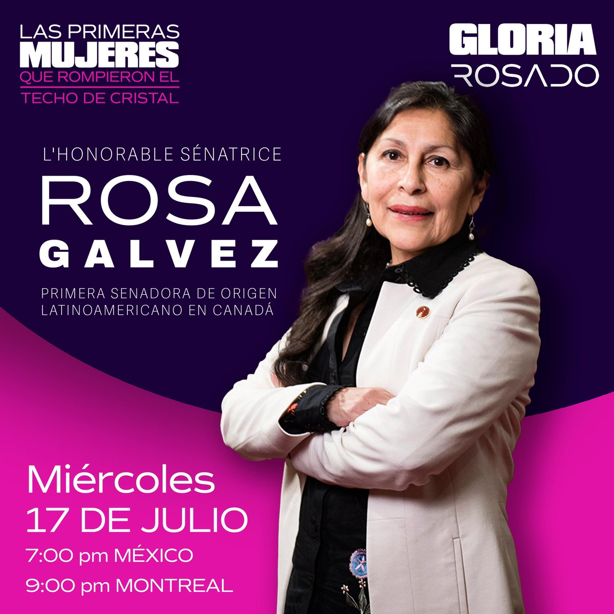 GloriaRLmx's tweet photo. Hoy estaremos conversando con la única científica en el Parlamento, la @SenRosaGalvez se encuentra en uno de los cargos más importantes que cualquier latinoamericano haya ocupado en el Gobierno Federal canadiense.
Nous sommes très fiers de vous 💜
#Lasprimeras https://t.co/e8l5Ossb9n
