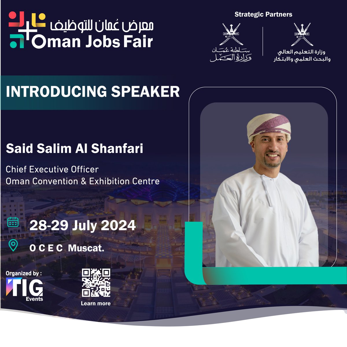 OmanJobsFair's tweet photo. Introducing our esteemed speaker for the Oman Jobs Fair 2024! 📢 🎤 

Meet Said Salim Al Shanfari, Chief Executive Officer at @OmanCentre🤝  

Grab your spot now - https://t.co/BHrdpxAYAB

#recruitment #humanresources #omanjobsfair #thefutureevent https://t.co/oErx9AxoDa